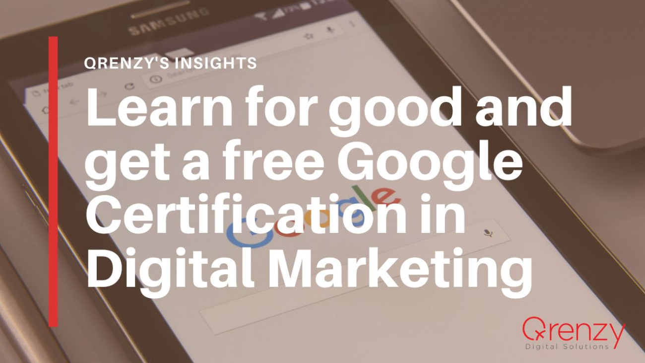 Learn for good and get a free Google Certification in Digital Marketing