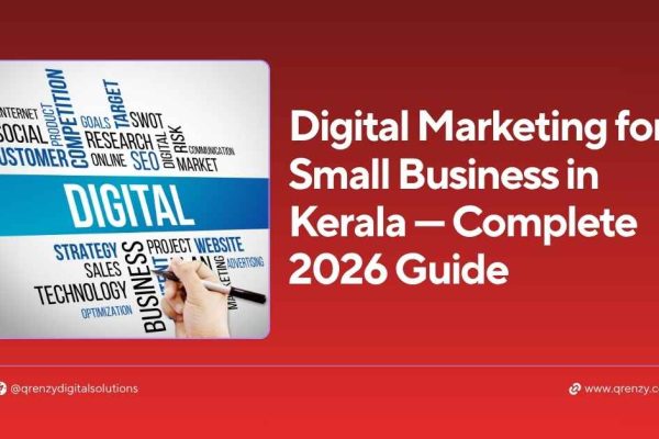 Digital Marketing for Small Business in Kerala — Complete 2026 Guide