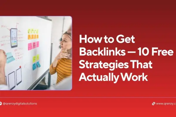 How to get backlinks for free,10 free strategies that actually work