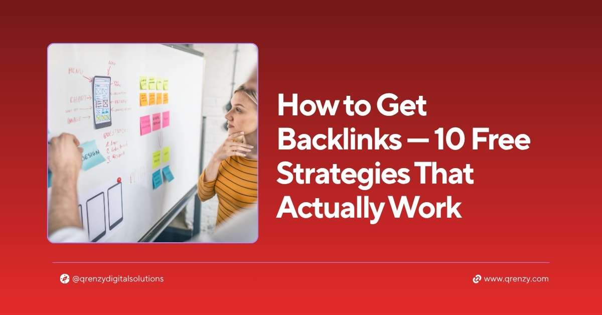 How to get backlinks for free,10 free strategies that actually work