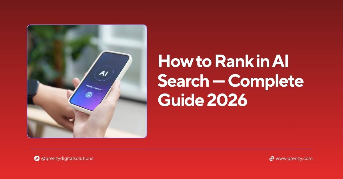How to Rank in AI Search — Complete Guide 2026