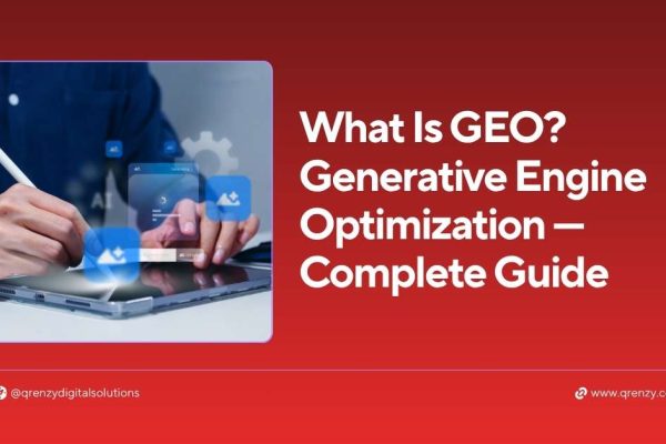 What is GEO — Generative Engine Optimization guide by Qrenzy Digital Solutions